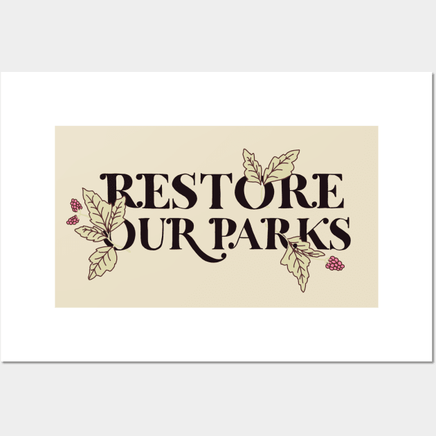 Restore Our Parks Wall Art by Peggy Dean